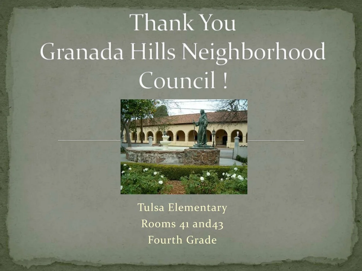 A nice thank you from Tulsa Street Elementary for funding their field trip to Mission San Fernando