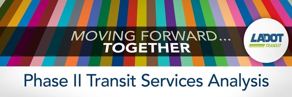 LADOT Public Hearings On Proposed DASH, Commuter Express, and Cityride Service Changes