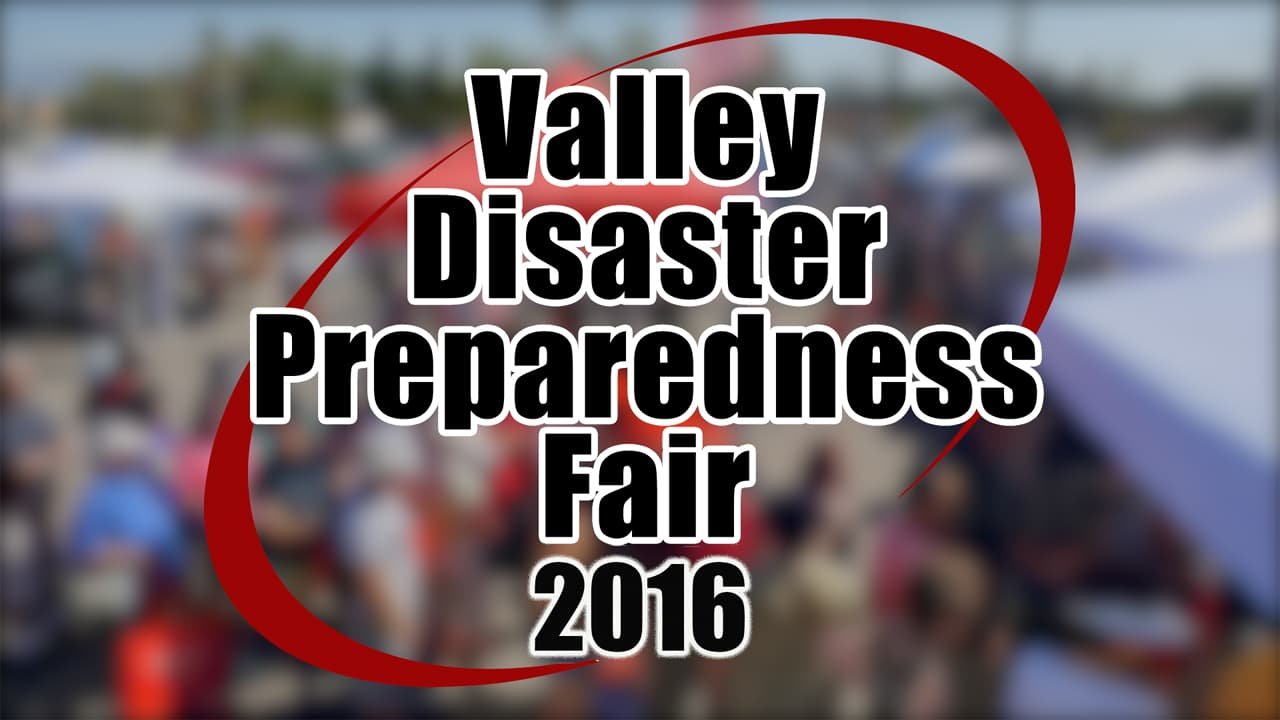 9th Annual Valley Disaster Preparedness Fair a Huge Success!