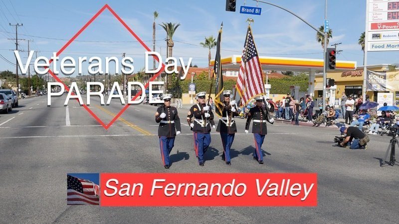 2017 San Fernando Valley Veterans Day Parade Video