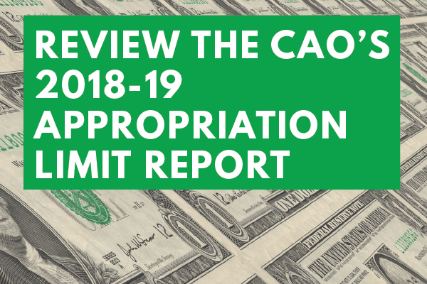 Review and Comment on the CAO’s 2018-19 Appropriation Limit Report for the City Budget