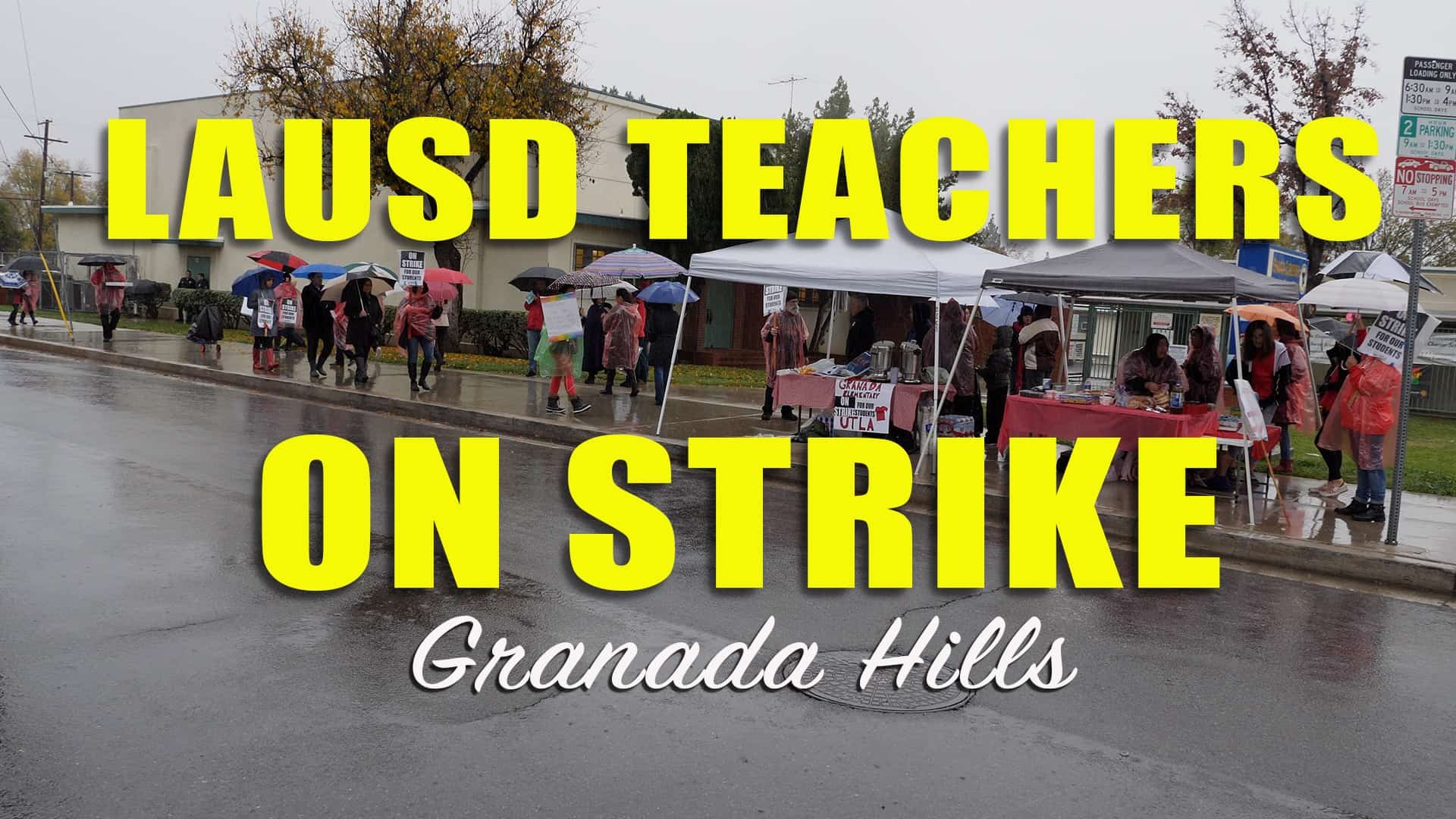LAUSD Granada Elementary Strike Video