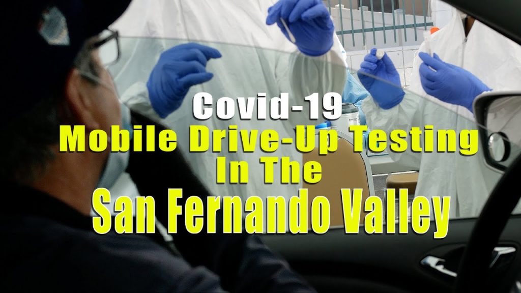 Covid-19 Drive-Up Testing in the San Fernando Valley