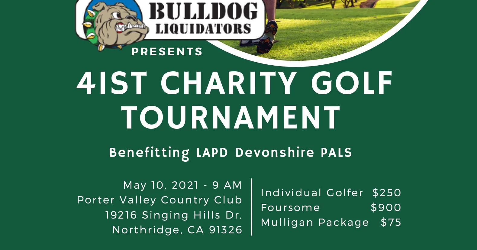 LAPD Devonshire PALS Annual Golf Tournament Monday, May 10, 2021 Porter Valley Country Club