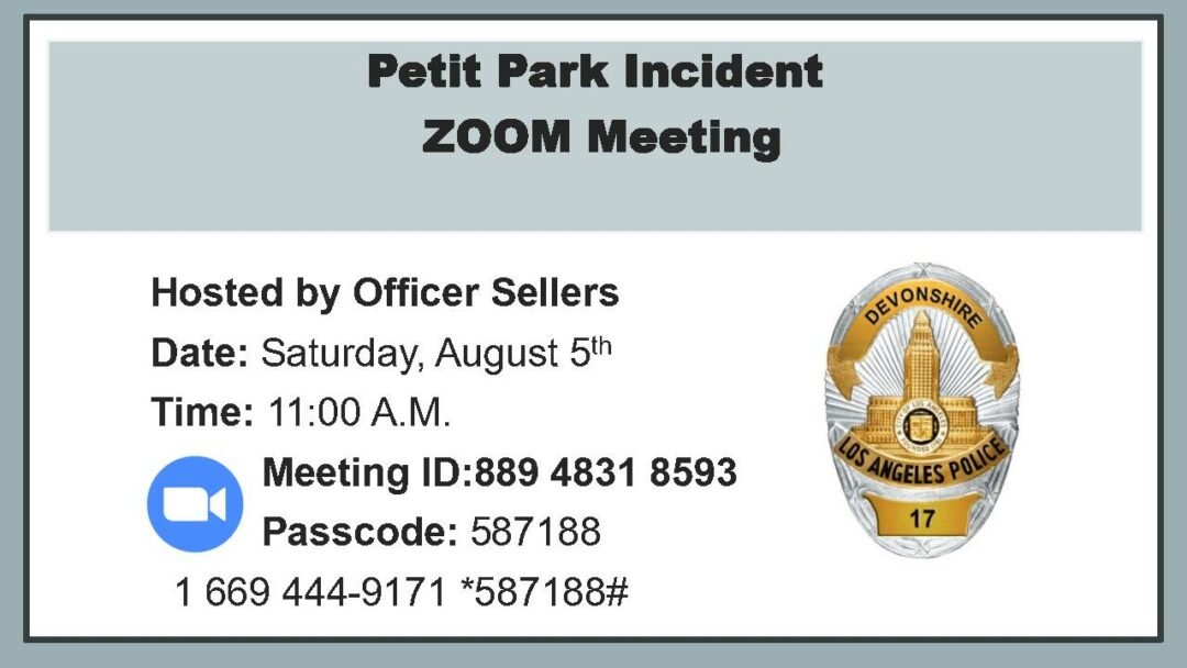 ZOOM Meeting with LAPD to Discuss the Petit Park Shooting Incident from July 19