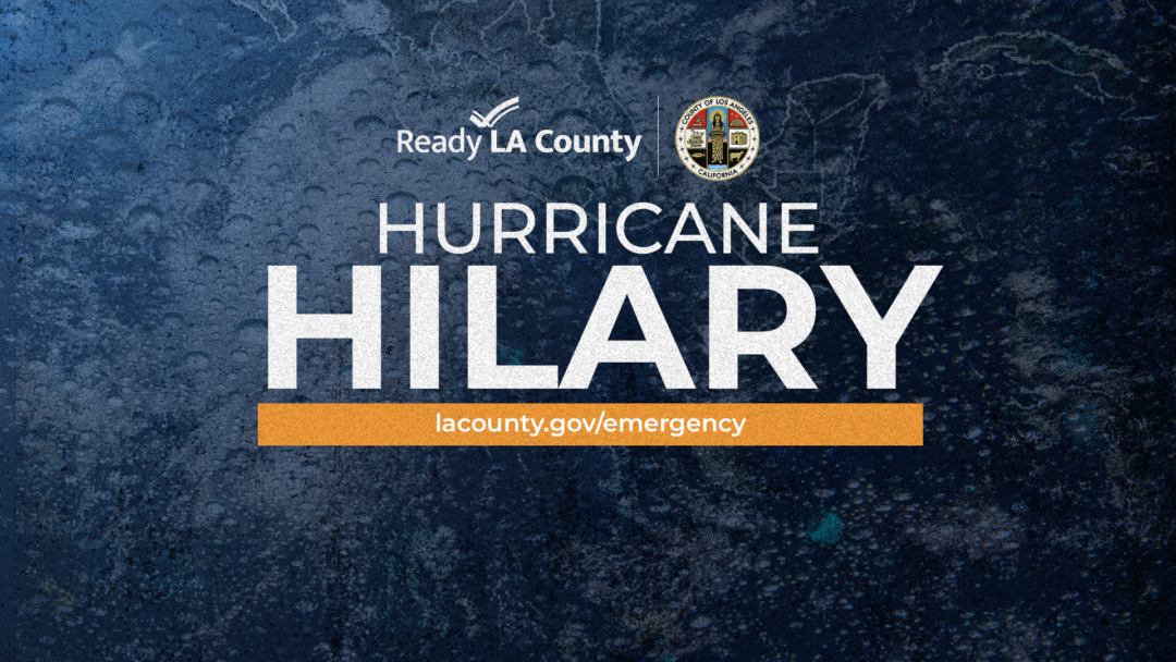 Hurricane Hilary Updates from Ready LA County