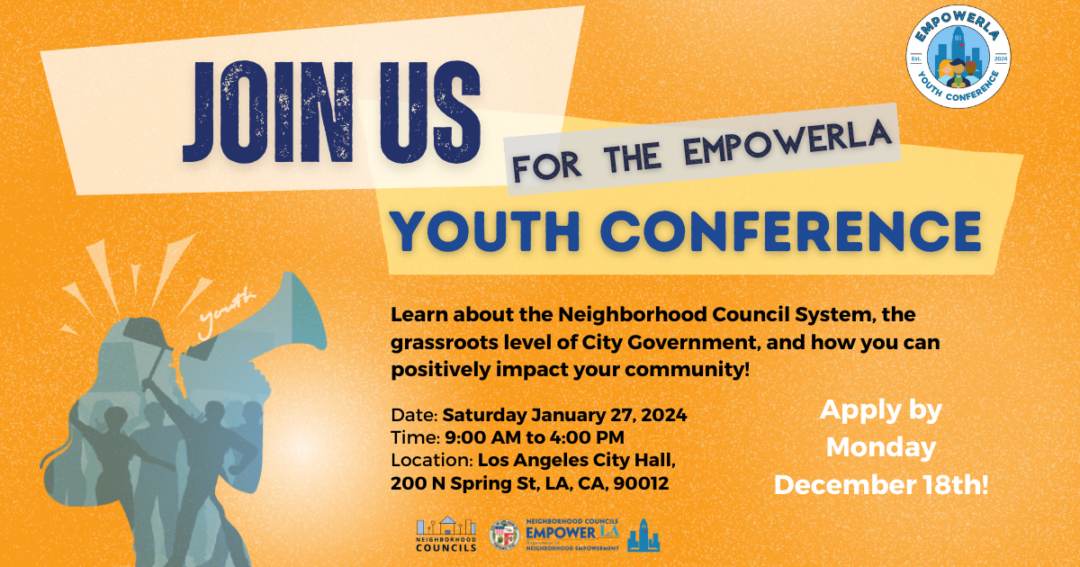 2024 EmpowerLA Youth Conference Granada Hills South Neighborhood Council
